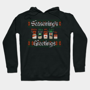 Seasoning's Greetings Sweater Hoodie